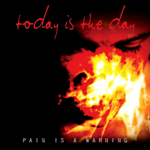 TODAY IS THE DAY - PAIN IS A WARNINGTODAY IS THE DAY - PAIN IS A WARNING.jpg